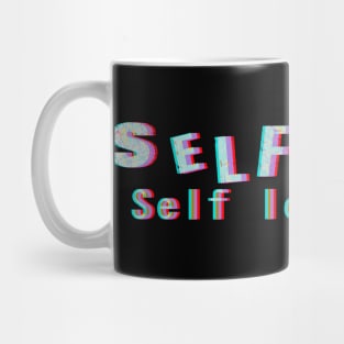 Self love Mug